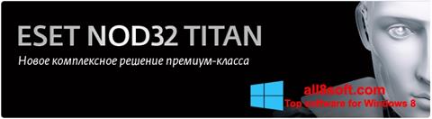 لقطة شاشة ESET NOD32 Titan لنظام التشغيل Windows 8